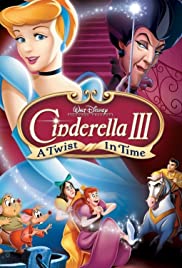 Cinderella 3 A Twist in Time## Cinderella 3: A Twist in Time