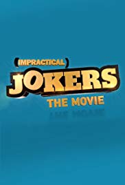  Impractical Jokers: The Movie