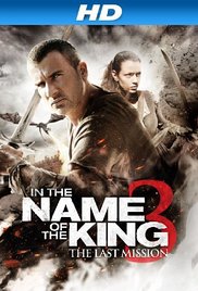 In the Name of the King 3 The Last Mission## In the Name of the King 3: The Last Mission