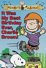 It Was My Best Birthday Ever Charlie Brown## It Was My Best Birthday Ever, Charlie Brown!