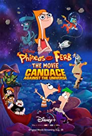 Phineas and Ferb the Movie Candace Against the Universe## Phineas and Ferb the Movie: Candace Against the Universe 