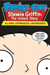 Family Guy Stewie Griffin the Untold Story## Stewie Griffin: The Untold Story