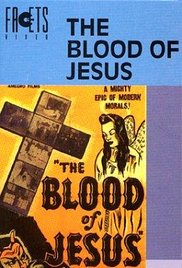 Blood of Jesus, The