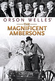 Magnificent Ambersons, The