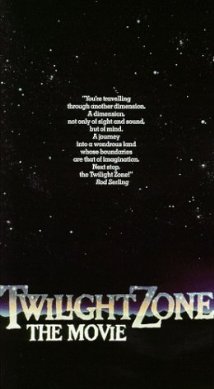 Twilight Zone The Movie## Twilight Zone: The Movie