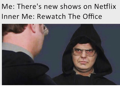 The Office (US) meme inner me rewatch it on Bingeclock